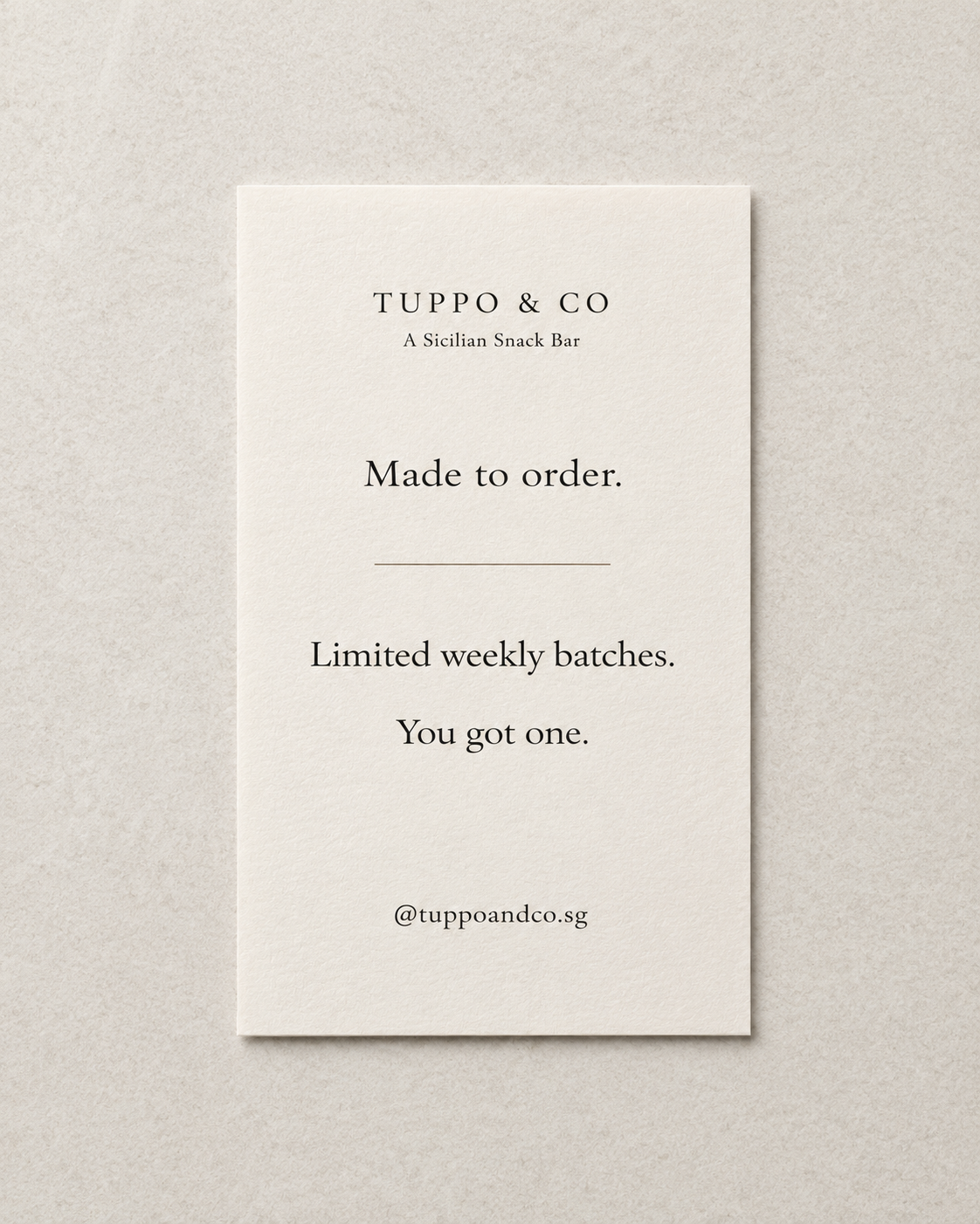 Tuppo & Co — Made to order. Limited weekly batches.